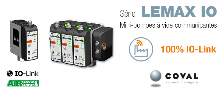 MINI-POMPES À VIDE COMMUNICANTES IO-LINK DE COVAL, SÉRIE LEMAX IO